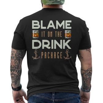 Blame It On The Drink Package Cruise Men's T-shirt Back Print - Seseable