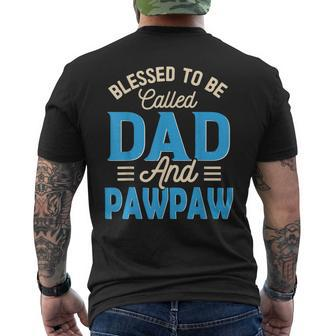Blessed To Be Called Dad And Pawpaw Fathers Day Grandpa Men's Back Print T-shirt | Mazezy