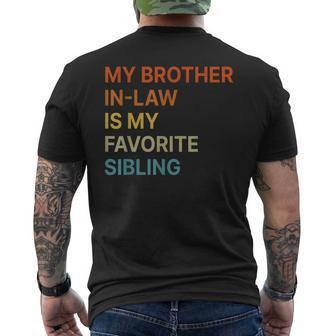 My Brother-In-Law Is My Favorite Sibling Family Men's Back Print T-shirt | Mazezy