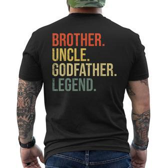 Brother Uncle Godfather Legend Fun Best Funny Uncle Gift For Mens Mens Back Print T-shirt
