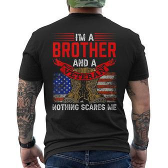 Brother And Veteran Nothing Scares Me Veterans Relatives Men's T-shirt Back Print - Seseable