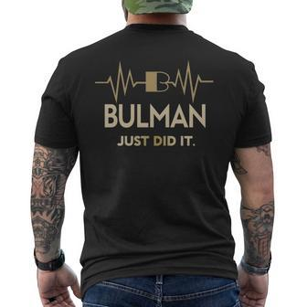 Bulman Just Did I Personalized Last Name Men's T-shirt Back Print - Seseable