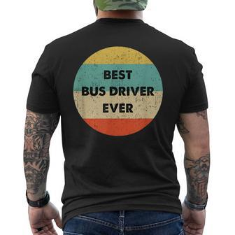 Bus Driver | Best Bus Driver Ever Mens Back Print T-shirt - Seseable