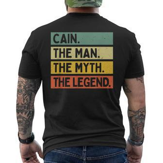 Cain The Man The Myth The Legend Funny Personalized Quote Gift For Mens Mens Back Print T-shirt - Seseable
