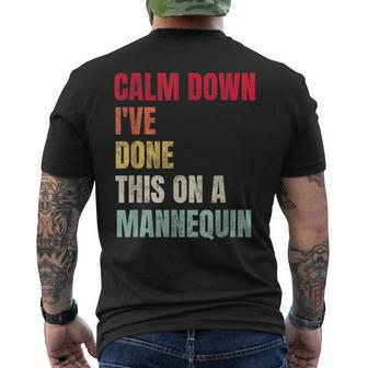 Calm Down Ive Done This On A Mannequin Vintage Men's Back Print T-shirt | Mazezy