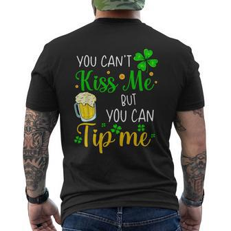 You Cant Kiss Me But You Can Tip Me St Patricks Day Men's T-shirt Back Print - Thegiftio UK