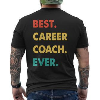 Career Coach Retro Best Career Coach Ever Mens Back Print T-shirt - Seseable