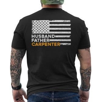 Carpenter Husband Father American Flag Fathers Day Men's T-shirt Back Print - Seseable