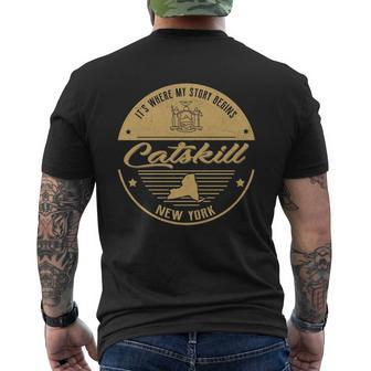 Catskill New York Its Where My Story Begins Men's T-shirt Back Print - Seseable