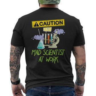 Caution Mad Scientist At Work - Science Scientists Men's T-shirt Back Print - Seseable