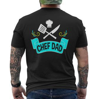 Chef Dad Gifts Cook Cooking Men Women Daddy Father Mens Back Print T-shirt | Mazezy