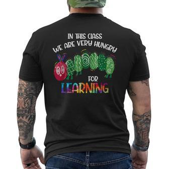 In This Class Were Very Hungry For Learning Caterpillar Men's T-shirt Back Print - Seseable