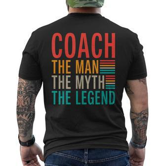 Coach The Man The Myth The Legend Sports Coach Mens Back Print T-shirt - Seseable