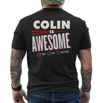 Colin Is Awesome Family Friend Name Funny Gift Mens Back Print T-shirt - Seseable