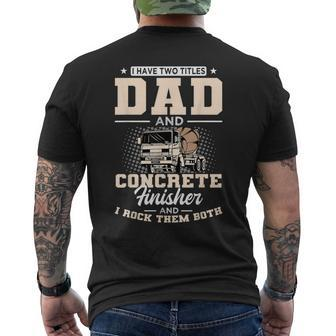 Concrete Finisher Skilles Dad Laborer Fathers Day Mens Back Print T-shirt | Mazezy