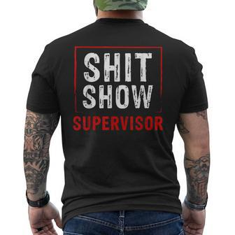 Cool SHIT Show Supervisor Hilarious Vintage For Adults Men's Back Print T-shirt | Mazezy