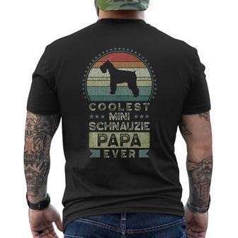 Coolest Mini Schnauzie Papa Ever Fathers Day Schnauzer Men's T-shirt Back Print - Thegiftio UK