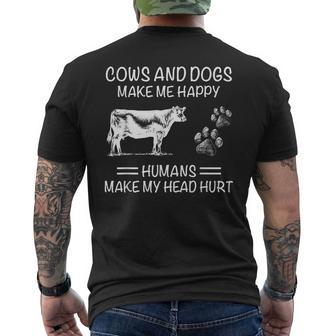 Cows And Dogs Make Me Happy Humans Make My Head Hurt Men's T-shirt Back Print - Seseable