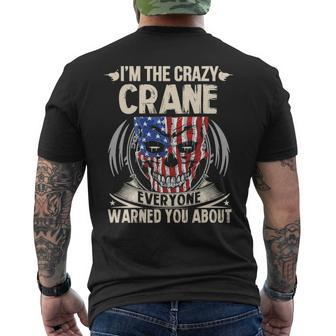 Crane Name Gift Im The Crazy Crane Mens Back Print T-shirt - Seseable
