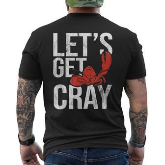 Lets Get Cray Crawfish Seafood Boil Lobster Crayfish Mudbug Men's Back Print T-shirt | Mazezy