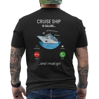 Cruise Ship Is Calling And I Must Go Cruising Lover Men's Back Print T-shirt | Mazezy