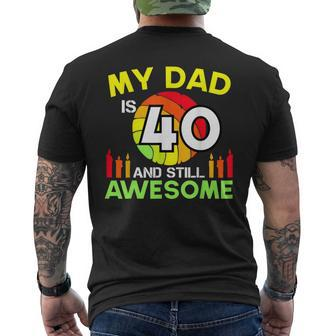 My Dad Is 40 And Still Awesome Vintage 40Th Birthday Father Men's T-shirt Back Print - Seseable