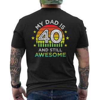 My Dad Is 40 And Still Awesome Vintage 40Th Birthday Party Men's T-shirt Back Print - Seseable