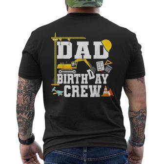 Dad Birthday Crew Gift Construction Birthday Party Mens Back Print T-shirt | Mazezy