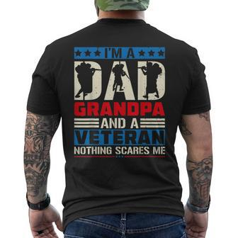 Im A Dad Grandpa And A Veteran Nothing Scares Me Men's T-shirt Back Print - Seseable