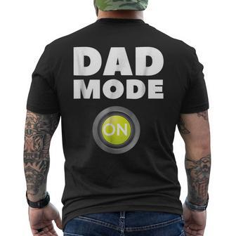 Dad Mode On Pregnancy Baby Father Daddy Love Mens Back Print T-shirt | Mazezy