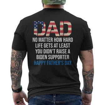 Dad No Matter How Hard Life Gets At Least Quote Fathers Day Mens Back Print T-shirt | Mazezy