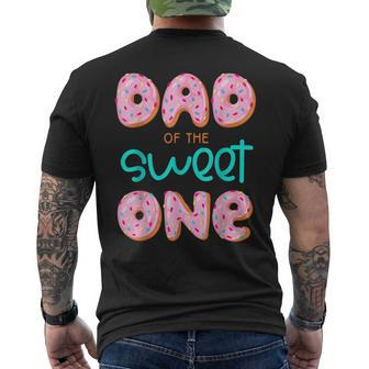 Dad Of Sweet One First Birthday Matching Family Donut Theme Gift For Mens Mens Back Print T-shirt | Mazezy