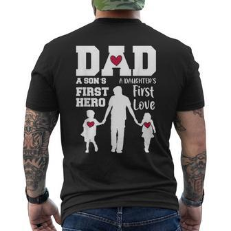 Dad Son First Hero Daughter First Love Fathers Day Mens Back Print T-shirt