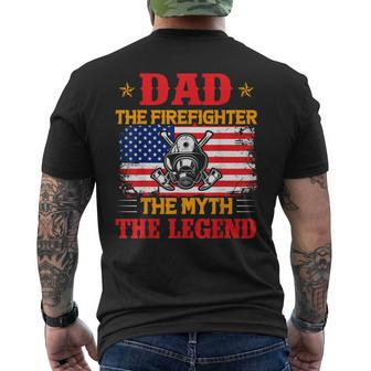 Dad The Firefighter The Myth The Legend American Flag Mens Back Print T-shirt - Seseable