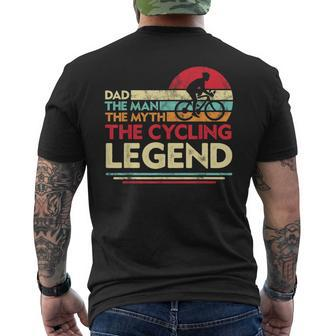 Dad The Man The Myth The Cycling Legend Funny Cyclist Gift For Mens Mens Back Print T-shirt - Seseable