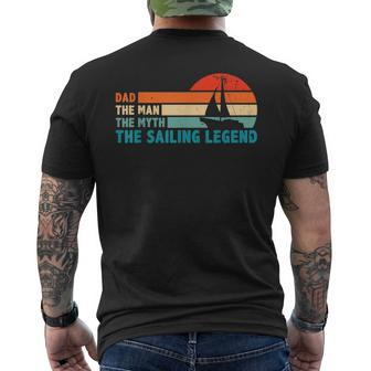 Dad The Man The Myth The Sailing Legend Sailor Ship Sea Mens Back Print T-shirt - Seseable