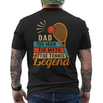 Dad The Man The Myth The Tennis Legend Fathers Day For Dad Mens Back Print T-shirt - Seseable