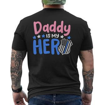 Daddy Is My Hero Cop Badge Blue Line Awesome Kids Girl Mens Back Print T-shirt - Seseable