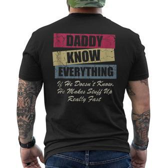 Daddy Knows Everything If He Doesnt Know Fathers Day Men's T-shirt Back Print - Thegiftio UK