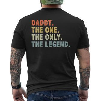 Daddy The One Only Legend Funny Fathers Day For Granddaddy Mens Back Print T-shirt - Seseable