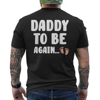 Daddy To Be Again Baby Shower Great Future Father Gift Idea Gift For Mens Mens Back Print T-shirt | Mazezy