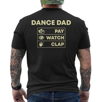 Dance Dad Pay Watch Clap Men's Back Print T-shirt | Mazezy