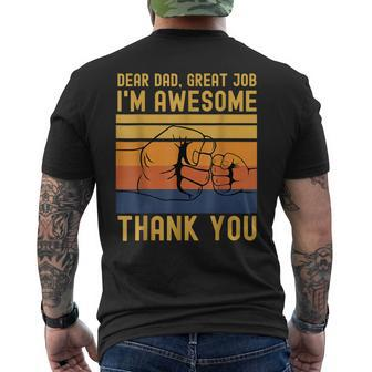 Dear Dad Great Job Im Awesome Thank You Father Day Gift For Mens Mens Back Print T-shirt | Mazezy