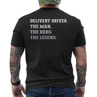 Delivery Driver The Man The Hero The Legend Delivery Driver Gift For Mens Mens Back Print T-shirt - Seseable