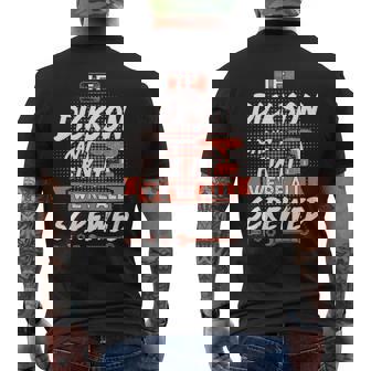 Dickson Name Gift If Dickson Cant Fix It Were All Screwed Mens Back Print T-shirt - Seseable
