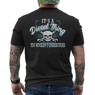 Diesel Thing Dont Understand Funny Trucker Mechanic Mens Back Print T-shirt | Mazezy DE
