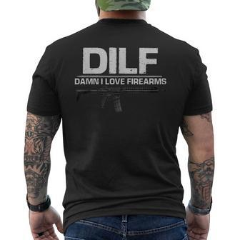 Dilf Damn I Love Firearms  Mens Back Print T-shirt