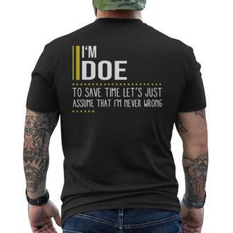 Doe Name Gift Im Doe Im Never Wrong Mens Back Print T-shirt - Seseable