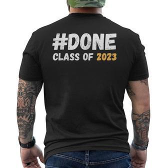 Done Class Of 2023 Graduation Funny Student Grad Seniors Mens Back Print T-shirt - Seseable