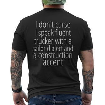 I Dont Curse I Speak Fluent Trucker With A Sailor Dialect Men's T-shirt Back Print - Seseable